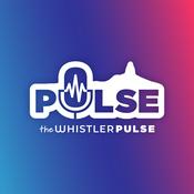 Podcast The Whistler Pulse Podcast