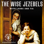Podcast The Wise Jezebels
