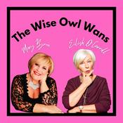 Podcast The Wise Owl Wans Podcast