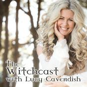 Podcast The Witchcast With Lucy Cavendish