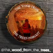 Podcast The Wood From The Trees