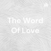 Podcast The Word Of Love