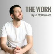 Podcast The Work with Ryan McDermott