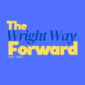 Podcast The Wright Way Forward