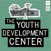 Podcast The Youth Development Center