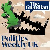 Podcast Politics Weekly UK