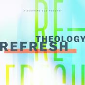 Podcast Theology Refresh