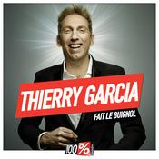 Podcast Thierry Garcia fait le guignol sur 100% radio