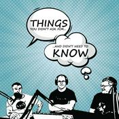 Podcast Things You Didn't Ask For