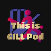 Podcast This is GILL Pod