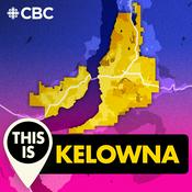 Podcast This is Kelowna