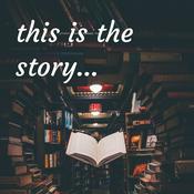 Podcast this is the story...