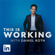 Podcast This Is Working with Daniel Roth