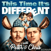Podcast This Time It's Different with Peter N' Chris