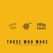 Podcast Those Who Make