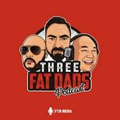 Podcast Three Fat Dads