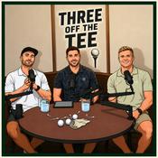 Podcast Three Off The Tee