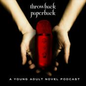 Podcast Throwback Paperback: A Young Adult Novel Podcast