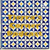 Podcast Tierra’s Corner Podcast