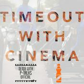 Podcast Time Out With Cinema