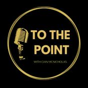 Podcast To the Point Podcast with Cian Mc
