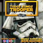 Podcast Todos Somos Trooper