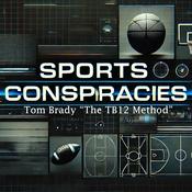 Podcast Tom Brady - Sports Conspiracies