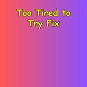 Podcast Too Tired to Try Fix | Energy & Willpower Daily