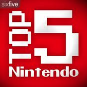 Podcast Top Five Nintendo