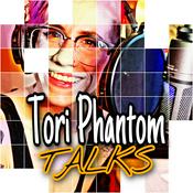 Podcast Tori Phantom Talks
