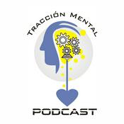 Podcast Tracción Mental - Podcast