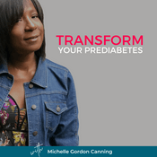 Podcast Transform Your Prediabetes