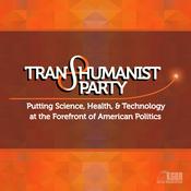 Podcast Transhumanist Party Enlightenment Salon