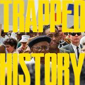 Podcast Trapped History