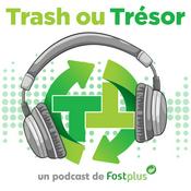 Podcast Trash ou Trésor