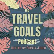 Podcast Travel Goals Podcast
