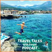 Podcast Travel Tales with Fergal