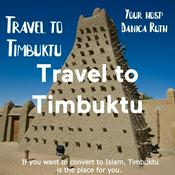 Podcast Travel to Timbuktu