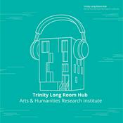 Podcast Trinity Long Room Hub Podcasts