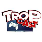 Podcast Trop-Cast