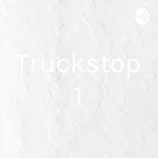Podcast Truckstop 1