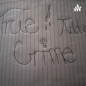 Podcast True crime addict