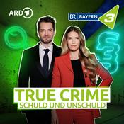 Podcast Bayern 3 True Crime - Schuld und Unschuld