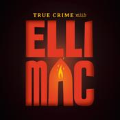 Podcast True Crime with Elli Mac