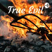 Podcast True Evil