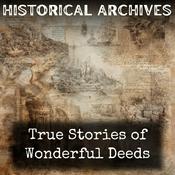 Podcast True Stories of Wonderful Deeds