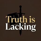 Podcast Truth is Lacking