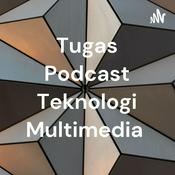 Podcast Tugas Podcast Teknologi Multimedia