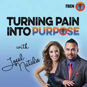 Podcast Turning Pain into Purpose with Joeel and Natalie