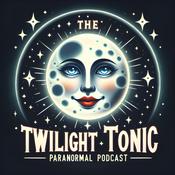 Podcast Twilight Tonic Paranormal Podcast
